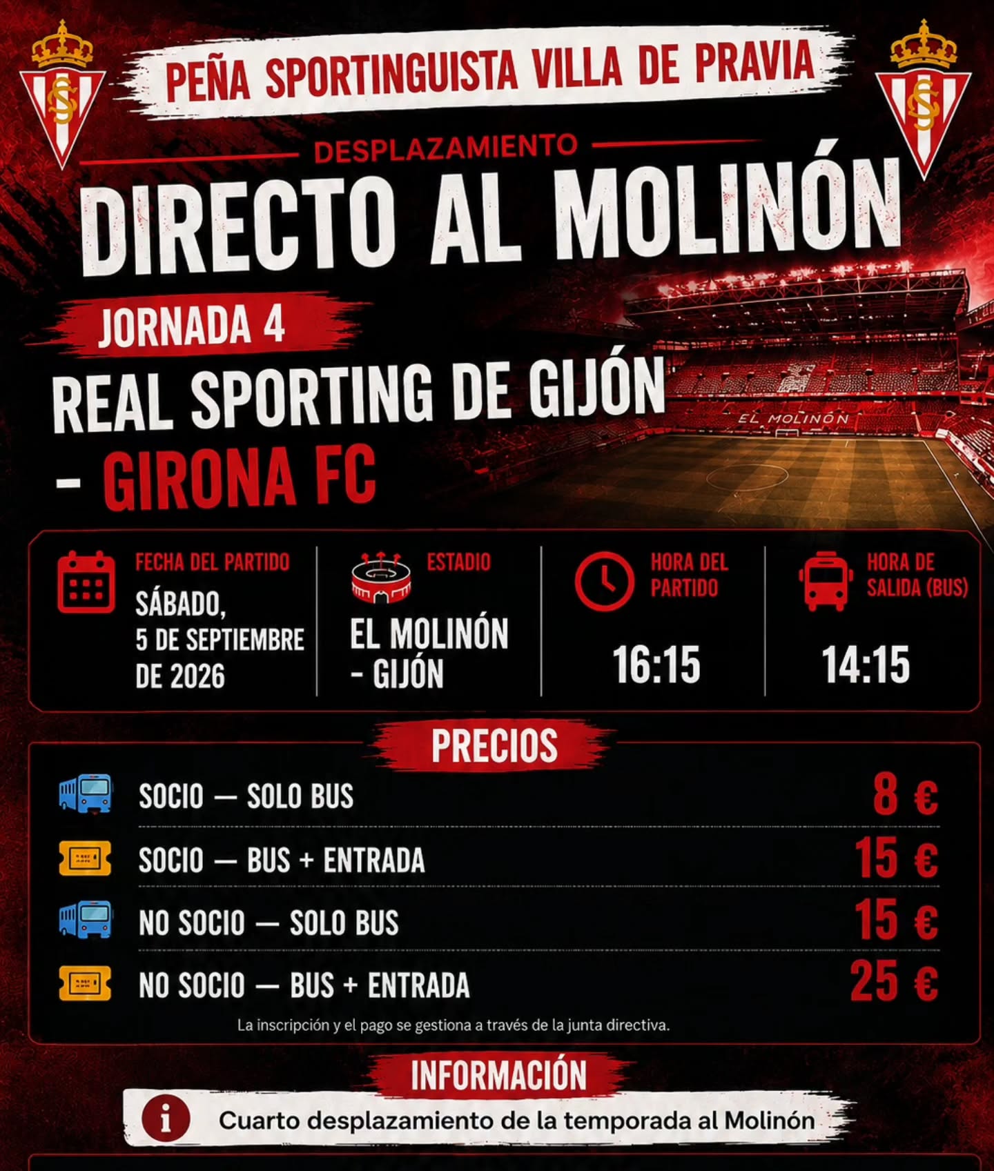 🔴⚪ ¡JORNADA 4! ¡VOLVEMOS AL MOLINÓN! 🚌🏟️
El próximo sábado 5 de septiembre tenemos una nueva cita con nuestro Sporting. La Peña Sportinguista Villa de Pravia vuelve a poner rumbo a Gijón. 🔥
⚽ REAL SPORTING DE GIJÓN 🆚 GIRONA FC
🏆 Jornada 4
📅 Sábado 5 de septiembre
⏰ Partido: 16:15 h
🚌 Salida desde Pravia: 14:15 h
📍 El Molinón – Gijón
💰 PRECIOS
🔴 Socio | Solo bus: 8 €
🔴 Socio | Bus + entrada: 15 €
⚪ No socio | Solo bus: 15 €
⚪ No socio | Bus + entrada: 25 €
🔴⚪ JUNTOS, A POR TODAS
¡HAL