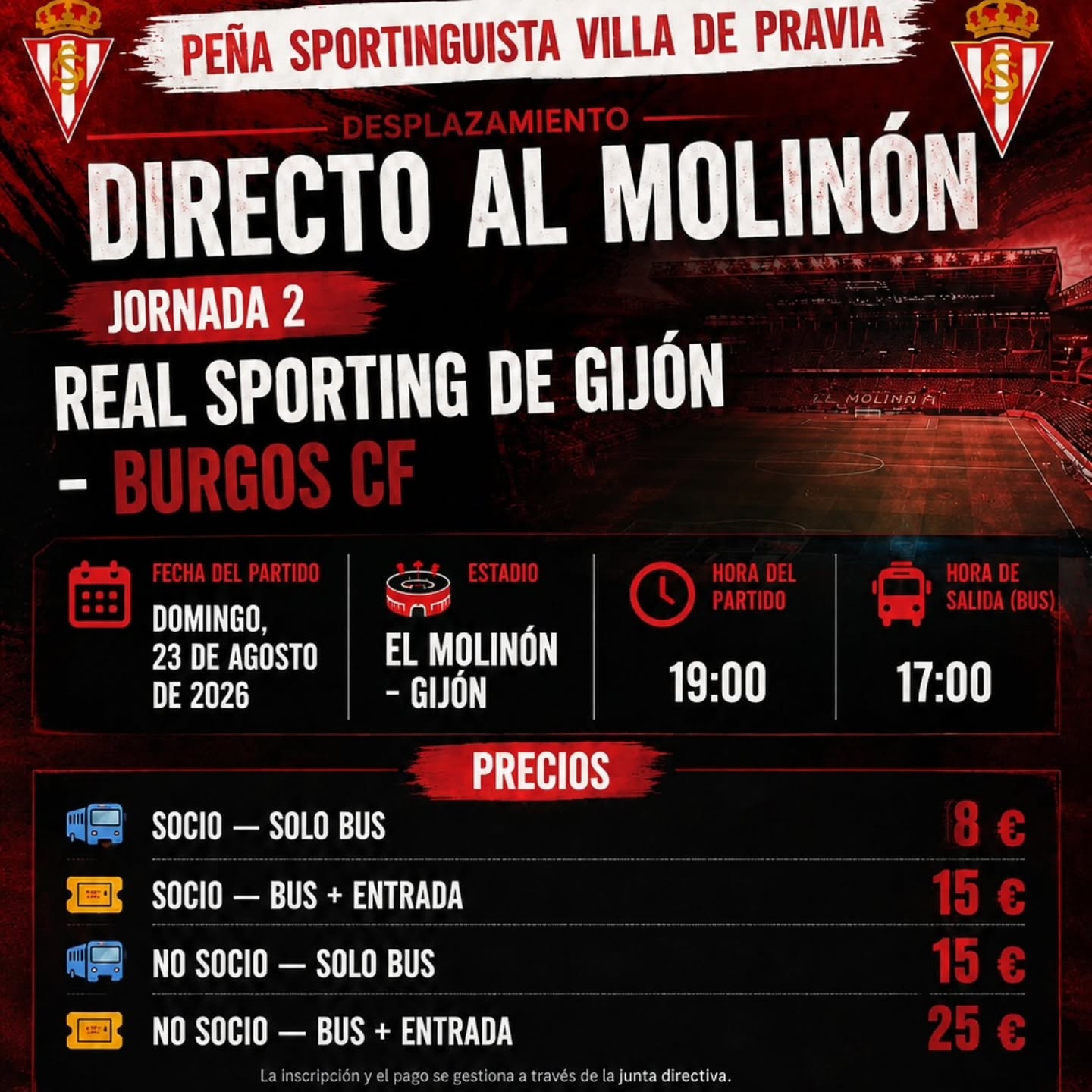🔴⚪ ¡SEGUNDO DESPLAZAMIENTO DE LA TEMPORADA AL MOLINÓN! 🚌🏟️
Este domingo 23 de agosto volvemos a poner rumbo a Gijón para animar al Sporting. 💪🔥
⚽ REAL SPORTING DE GIJÓN 🆚 BURGOS CF
🏆 Jornada 2
📅 Domingo 23 de agosto
⏰ Partido: 19:00 h
🚌 Salida desde Pravia: 17:00 h
📍 El Molinón – Gijón
💰 PRECIOS
🔴 Socio | Solo bus: 8 €
🔴 Socio | Bus + entrada: 15 €
⚪ No socio | Solo bus: 15 €
⚪ No socio | Bus + entrada: 25 €
🔴⚪ JUNTOS, A POR TODAS
¡HALA SPORTING! 🔴⚪
#RealSporting #SportingDeG